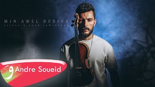 Andre Soueid  Min Awel Dekika Cover 2022  اندريه سويد  من أول دقيقة [upl. by Ap473]