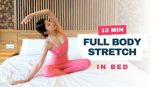 10 min Full Body Stretch Routine in Bed  for flexibility peace amp calm [upl. by Ahsitil]