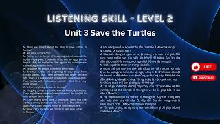 Listening Skills Level 2  Unit 3 Save the Turtles [upl. by Faunia]