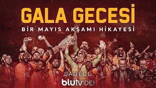 Galatasaray Gala Gecesi Belgeseli  bluTV [upl. by Larkins]