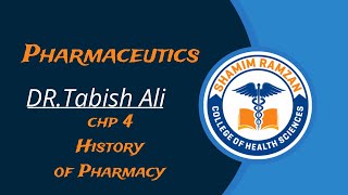 Pharmaceuitcs chp 4 History of Pharmacy [upl. by Grayson]