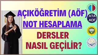 Açıköğretimde Aöf Ders Geçme Not Hesaplaması Nasıl Yapılır Aöf Ders Geçme Ders Notu Hesaplama [upl. by Ruthanne108]