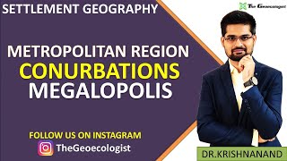 Concept of Metropolitan RegionConurbationsMegalopolis Geoecologist [upl. by Nosyt]