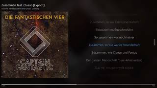 Die Fantastischen Vier  Zusammen feat Clueso  Lyrics [upl. by Cannice]