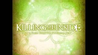 KILLING ME INSIDE  Awake [upl. by Low]