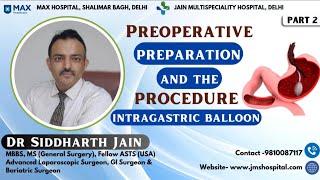 Preoperative Preparation and the procedure intragastric balloon [upl. by Meek112]