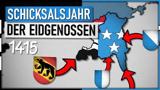 Schicksalsjahr für die Eidgenossen 1415  Der Aargau wird erobert [upl. by Arihk]