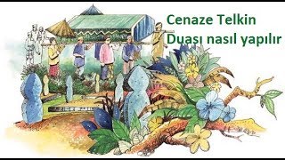 Cenaze Duası  cenaze telkin duası nasıl yapılır [upl. by Eitsyrhc]