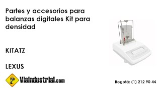 Partes y accesorios para balanzas digitales Kit para densidad [upl. by Yttap]