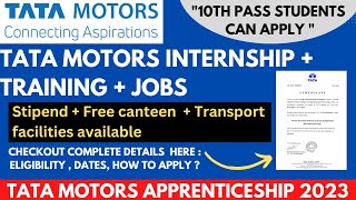 TATA Motors Apprenticeship 2023  TATA Free Training and Jobs  10th pass Students Can Apply [upl. by Lanny]