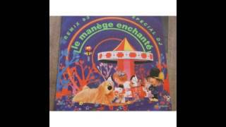 Le manege enchanté remix 93 carrousel mix [upl. by Ives]