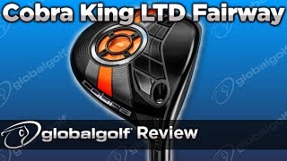 Cobra King LTD Fairway Wood  GlobalGolf Review [upl. by Gothar]