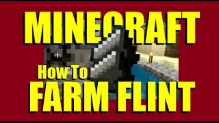 How to Farm Flint for Arrows in Minecraft [upl. by Barkley]