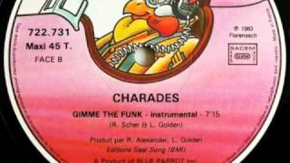 CHARADES 1982 gimme the funk [upl. by Norramic]