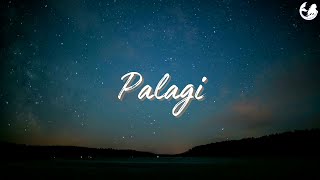 Palagi  TJ Monterde Lyrics [upl. by Klemens]