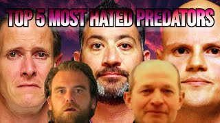 To Catch a Predator Top 5 Hated Predators [upl. by Ursola796]