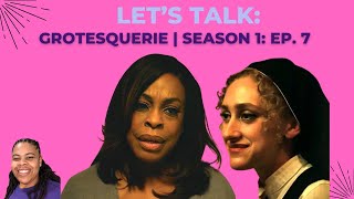 REVIEW Grotesquerie  Season 1 Ep 7  Unplugged  Sister Meagan Girl RECAP [upl. by Oluas192]