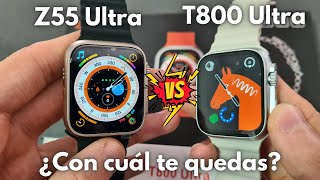 Z55 Ultra vs T800 Ultra ¿Qué smartwatch es mejor [upl. by Ahsyla]