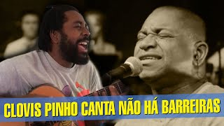 Clovis Pinho  Não Há Barreiras [upl. by Liamsi]