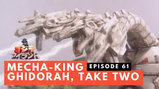 Godzilla Island Episode 61 MechaKing Ghidorah Take Two [upl. by Zuckerman]