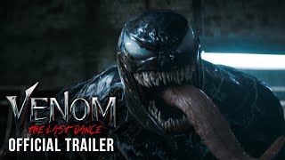 VENOM THE LAST DANCE  Trailer 2 [upl. by Narik]