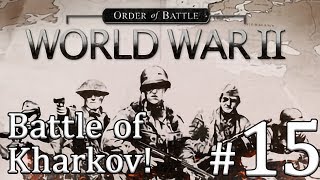 Order Of Battle World War Two  The Battle of Kharkov [upl. by Garek]