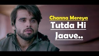 Tutda Hi Jaave  Ninja  Channa Mereya  Goldboy  Lyrics Video Song  Latest Punjabi Songs 2017 [upl. by Nivre449]