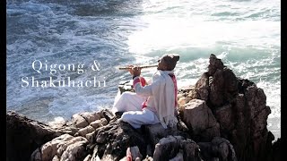 Qigong Shakuhachi amp wild Ocean [upl. by Frasco]