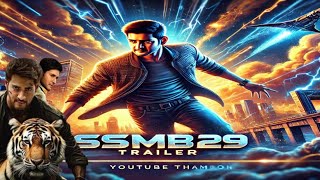 SSMB29 Official Trailer  Mahesh Babu  Futuristic Action Blockbuster  Di by S S Rajamouli [upl. by Neilla]