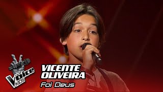 Vicente Oliveira  quotFoi Deusquot  1ª Gala  The Voice Kids Portugal [upl. by Aihsitan]