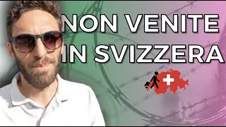 NON Venite in Svizzera [upl. by Nosned]