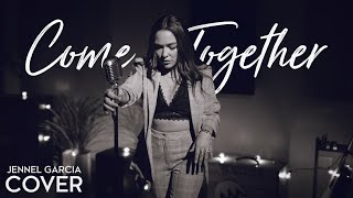 Come Together  The Beatles Jennel Garcia acoustic cover on Spotify amp Apple [upl. by Nuahsyar]