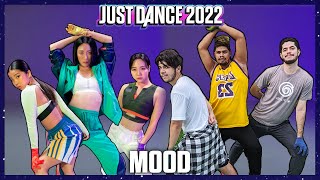 Just Dance 2022  Mood Extreme by 24kGoldn ft Iann Dior  Gameplay [upl. by Yrneh]