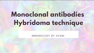 monoclonal antibodies  Hybridoma technique  Immunology [upl. by Valaria]