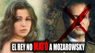 🔴 EL REY NO MATÓ A MOZAROWSKY 🔴 [upl. by Nylloh]