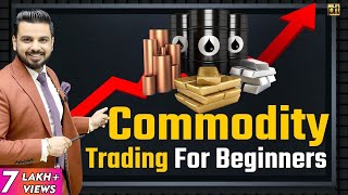 Commodity Trading for Beginners in Hindi  Share Market [upl. by Kelwin]