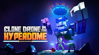 Clone Drone in the Hyperdome  Release Date Announcement Trailer [upl. by Oirelav]