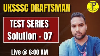 UKSSSC Draftsman Test Series Solution 07  By  Pramod Sir  Tech Pathshala [upl. by Wawro]