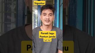 Lagu lucu parodi Pantun janda 😂😂😂 lagulucu videolucu siguntur funny comedy lucu [upl. by Alaaj99]