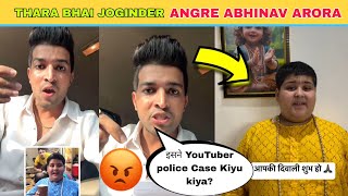 Thara Bhai joginder Angre 🤬 Abhinav Arora पर [upl. by Gibbon398]