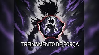 TREINAMENTO DE FORÇAsuper slowedReverbed [upl. by Noiwtna]