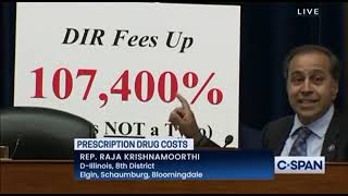 Rep Krishnamoorthi Discusses the Role Unexpected DIR Fees have on the Costs of Prescription Drugs [upl. by Milah]