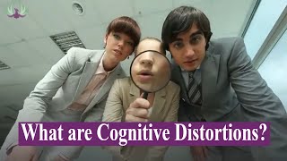 What are cognitive distortions [upl. by Garcia949]