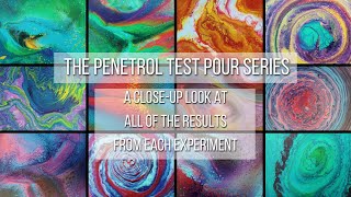 The Penetrol Test Pour Series A CloseUp Look at All of the Results From Each Experiment [upl. by Yellehs90]