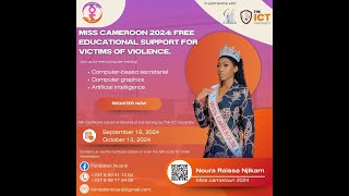 MISS CAMEROON 2024 FREE EDUCATIONAL SUPPORT FOR VICTIMS OF VIOLENCE [upl. by Ocnarf]