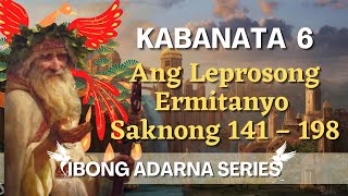 IBONG ADARNA Kabanata 6 Ang Leprosong Ermitanyo [upl. by Ymme]