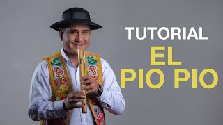 Checho Cuadros  TUTORIAL EN QUENA quotEL PIO PIOquot homenaje al CHATO GRADOS [upl. by Enhpad666]