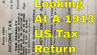 Tax Returns Looking at a 1040 from 1913 [upl. by Natasha]