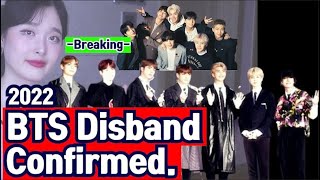 2022 BTS Disband Confirmed [upl. by Tnek10]