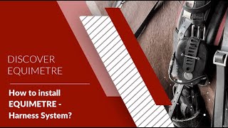 How to install EQUIMETRE  Harness System [upl. by Noemi286]